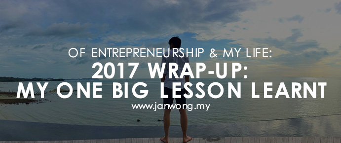 jan wong blog - lesson learnt in 2017